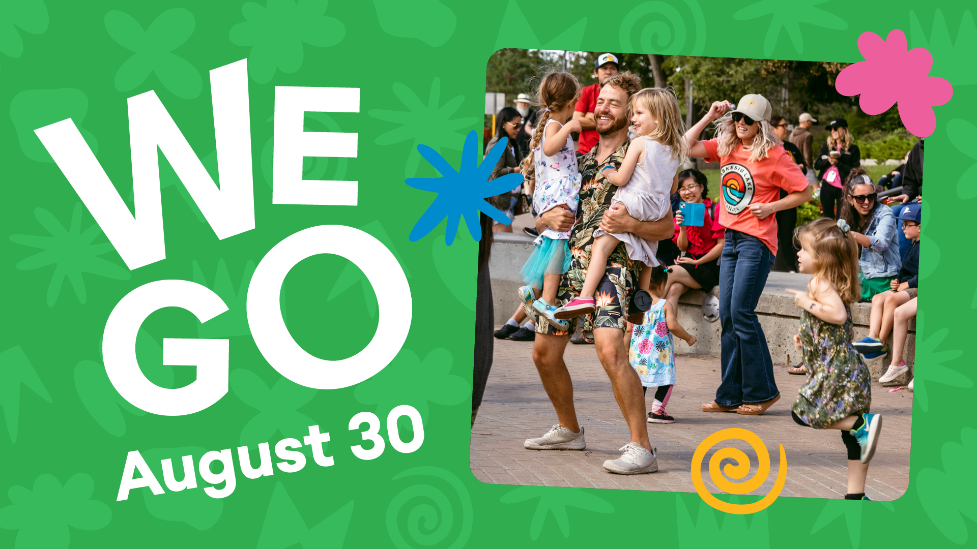 WEGO festival promo graphic. Bold white text reads "WE GO, August 30." A man carries two young children while families and kids dance together outdoors at a busy outdoor celebration, set against a bright green background with playful floral, star and swirl shapes.